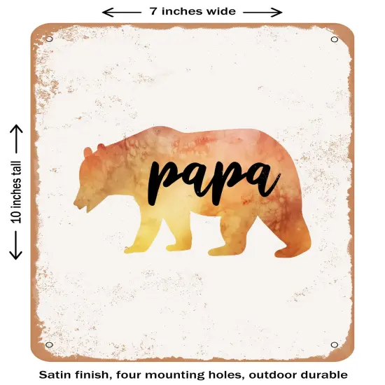 DECORATIVE METAL SIGN - Bear Papa- Vintage Rusty Look {1}