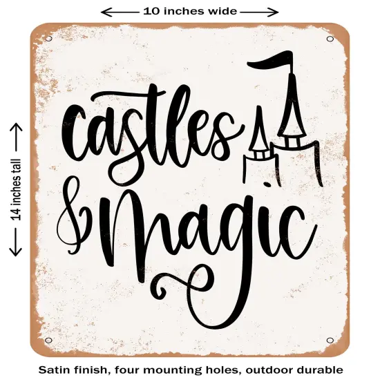 DECORATIVE METAL SIGN - Castles and Magic- Vintage Rusty Look {1}