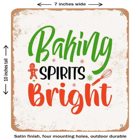 DECORATIVE METAL SIGN - Baking Spirits Bright - 4- Vintage Rusty Look {1}
