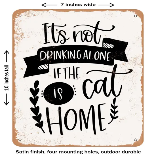 DECORATIVE METAL SIGN - Drinking Cat- Vintage Rusty Look {2}