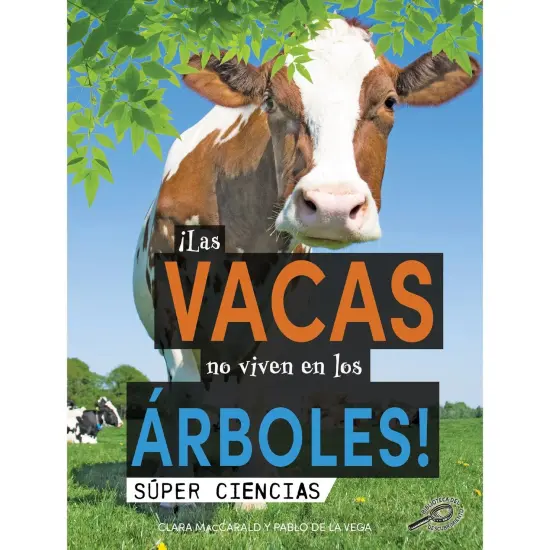 &iexcl;Las vacas no viven en los &aacute;rboles! {1}