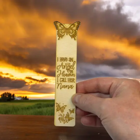 Bookmark - I have an angel in heaven I call her Nana - Birch wood {3}