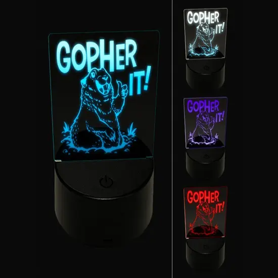 Go For It Inspirational and Encouraging Gopher 3D Illusion LED Night Light Sign Nightstand Desk Lamp {1}