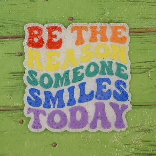 Be the Reason Someone Smiles Today Silicone Freshie Mold {2}