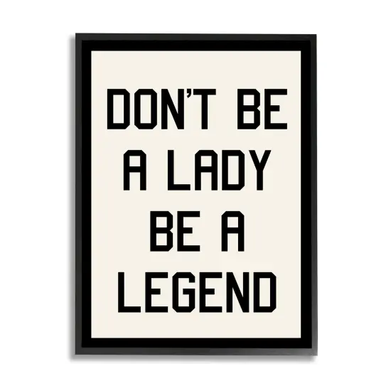Stupell Industries Lady Legend Phrase Framed Giclee Art White Frame {7}