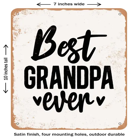 DECORATIVE METAL SIGN - Best Grandpa Ever- Vintage Rusty Look {2}