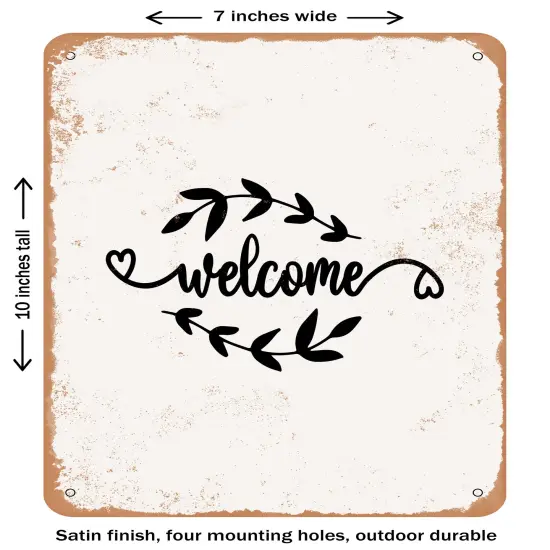 DECORATIVE METAL SIGN - Welcome - 22- Vintage Rusty Look {1}
