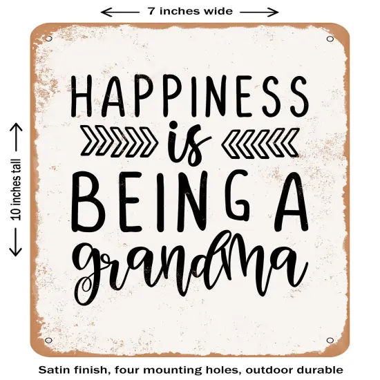 DECORATIVE METAL SIGN - Happiness is Being a Grandma- Vintage Rusty Look {1}