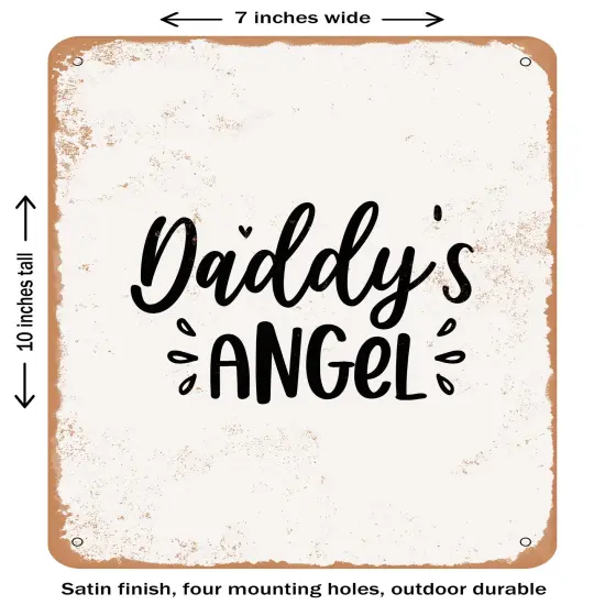 DECORATIVE METAL SIGN - Daddy's Angel - 2 - Vintage Rusty Look {1}