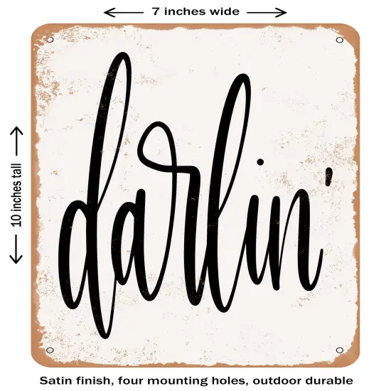 DECORATIVE METAL SIGN - Darlin- Vintage Rusty Look {1}