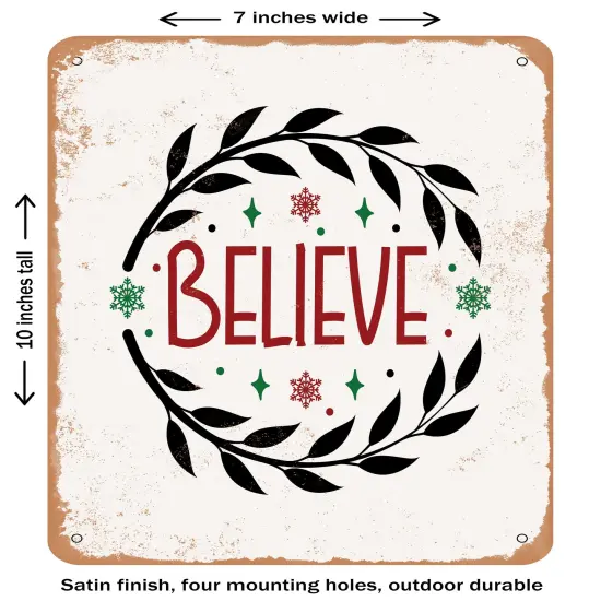 DECORATIVE METAL SIGN - Believe - 5- Vintage Rusty Look {1}