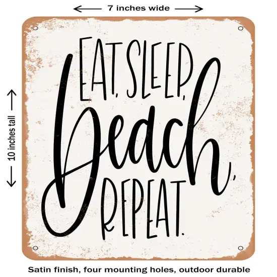 DECORATIVE METAL SIGN - Beach Repeat- Vintage Rusty Look {1}
