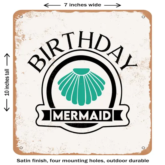 DECORATIVE METAL SIGN - Birthday Mermaid- Vintage Rusty Look {2}