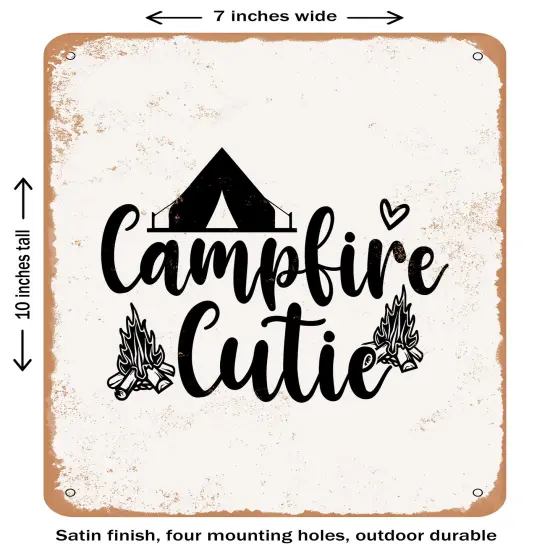 DECORATIVE METAL SIGN - Campfire Cutie- Vintage Rusty Look {1}