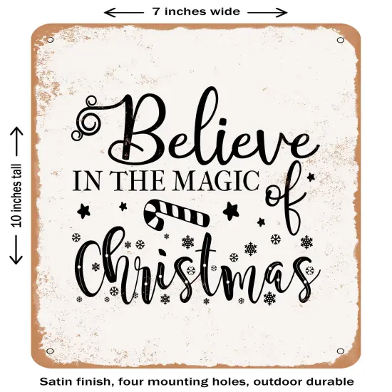 DECORATIVE METAL SIGN - Believe In the Magic of Christmas - 3- Vintage Rusty Look {2}
