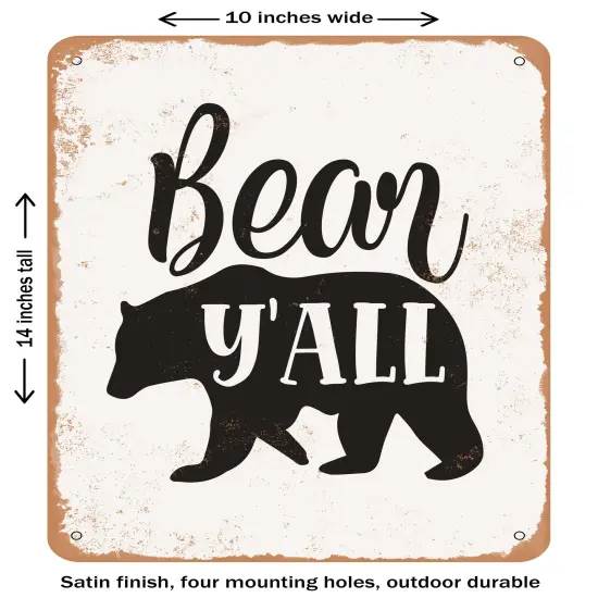 DECORATIVE METAL SIGN - Bear Y'all- Vintage Rusty Look {1}