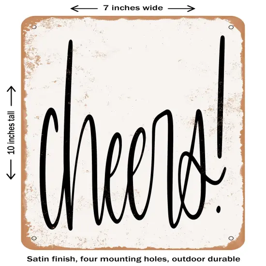 DECORATIVE METAL SIGN - Cheers- Vintage Rusty Look {1}