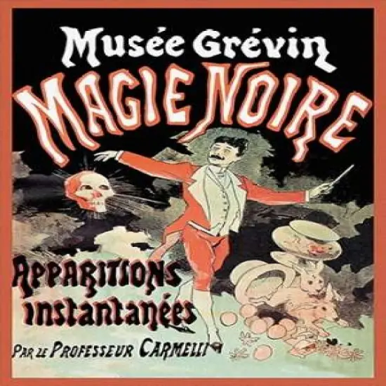 Magicians: Musee Grevin Magie Noire: Apparitions Instantanees par le Professeur Carmelli Poster Print byJules Cheret - Item # VARPDX449791 {2}