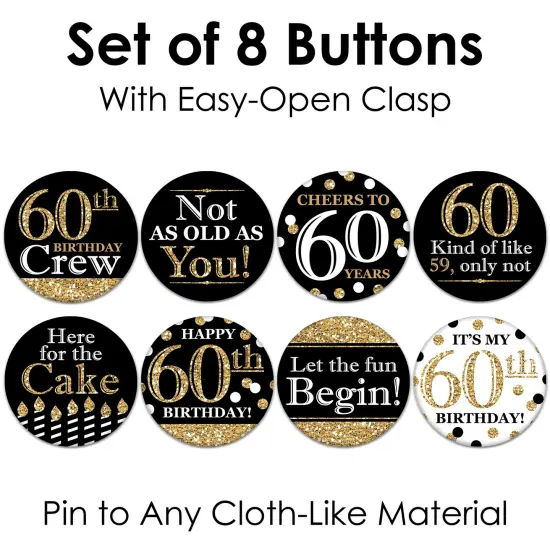 Big Dot of Happiness Adult 60th Birthday - Gold - 3 inch Birthday Party Badge - Pinback Buttons - Set of 8 {7}