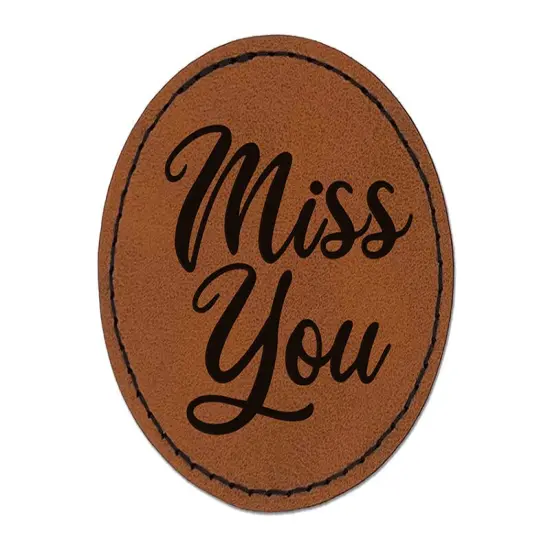 Miss You Script Round Iron-On Engraved Faux Leather Patch Applique - 2.5" Brown {1}