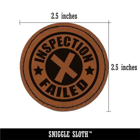 Inspection Failed Round Iron-On Engraved Faux Leather Patch Applique - 2.5" Brown {3}