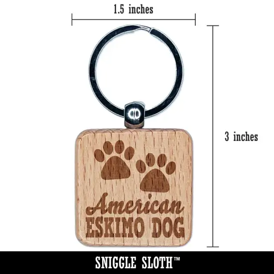 American Eskimo Dog Paw Prints Fun Text Engraved Wood Square Keychain Tag Charm {2}