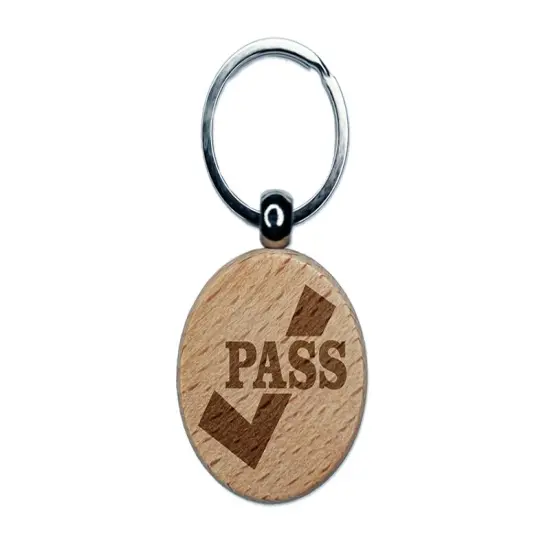 Pass Checkmark Teacher Engraved Wood Round Keychain Tag Charm {1}