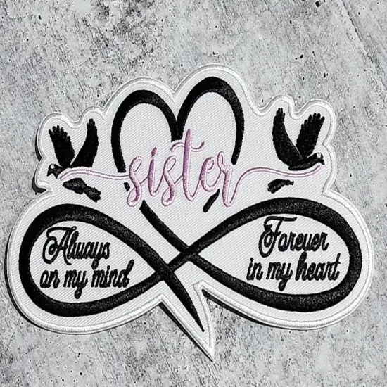 Memorial Infinity Collection: Patch Party Club, "SISTER" Eternal Remembrance 1-pc, Iron-On Embroidered Patch, Sz 6", Tribute Hono {1}