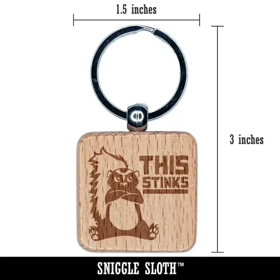 This Stinks Says the Grumpy Skunk Engraved Wood Square Keychain Tag Charm {2}