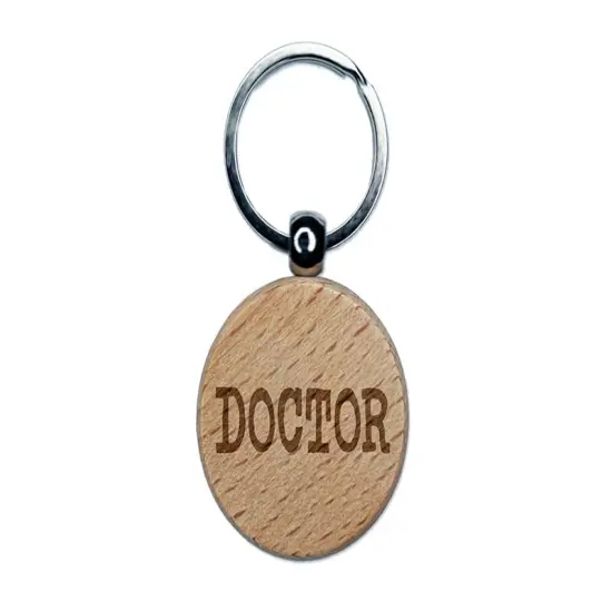 Doctor Text Engraved Wood Round Keychain Tag Charm {1}
