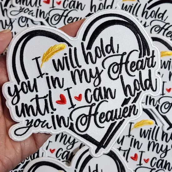Memorial Collection: Patch Party Club, "I Will Hold You in My Heart" 1-pc, Iron-On Embroidered Patch, Sz 4", Tribute Patch, Loss Support {3}