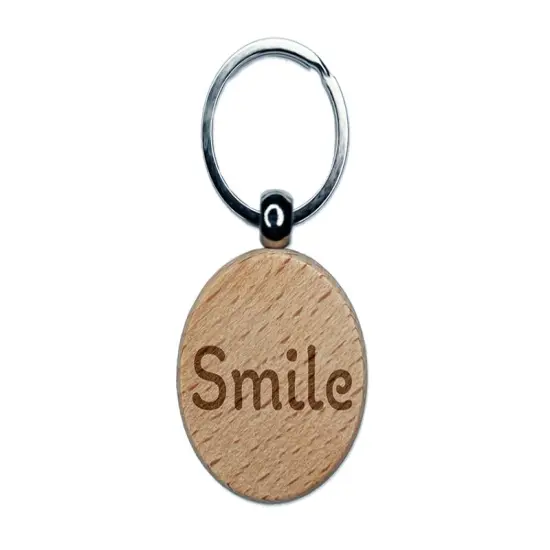 Smile Fun Text Engraved Wood Round Keychain Tag Charm {1}