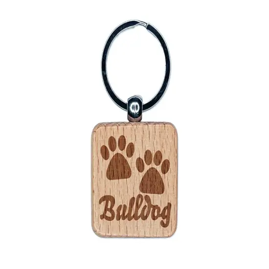 Bulldog Dog Paw Prints Fun Text Engraved Wood Square Keychain Tag Charm {1}