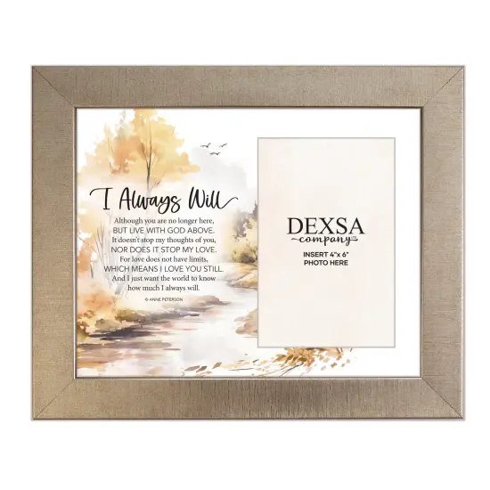 I Always Will Bereavement Photo Frame Wood Plaque with Easel and Hook Wall Tabletop Art - 10 inches x 12 inches - Hold 4x6 Photo {1}