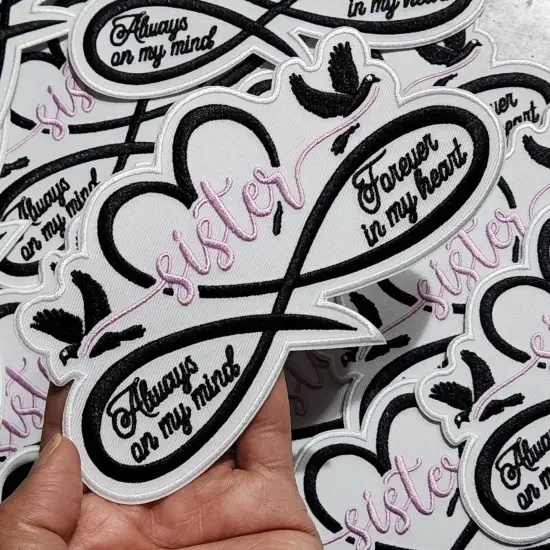 Memorial Infinity Collection: Patch Party Club, "SISTER" Eternal Remembrance 1-pc, Iron-On Embroidered Patch, Sz 6", Tribute Hono {4}