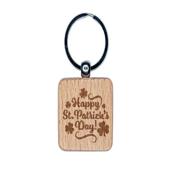 Happy Saint Patrick's Day with Shamrocks Engraved Wood Square Keychain Tag Charm {1}