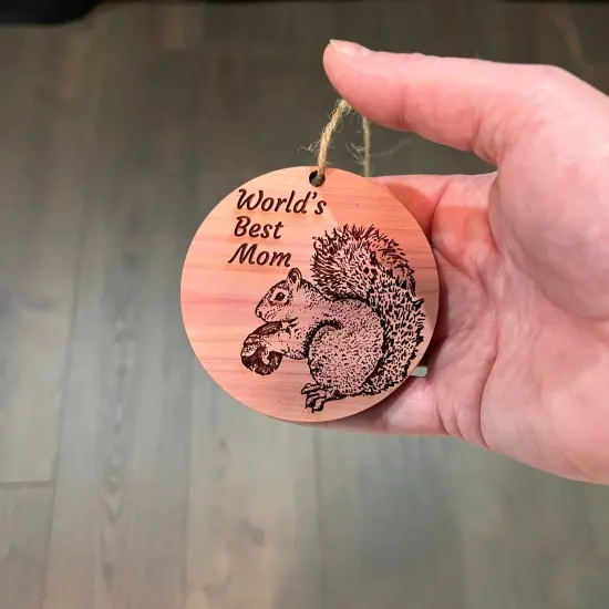 Worlds Best Mom Squirrel and Nut - Cedar Ornament {4}