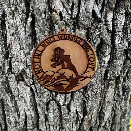Not all Who Wander are Lost MERMAID - Cedar Ornament {3}
