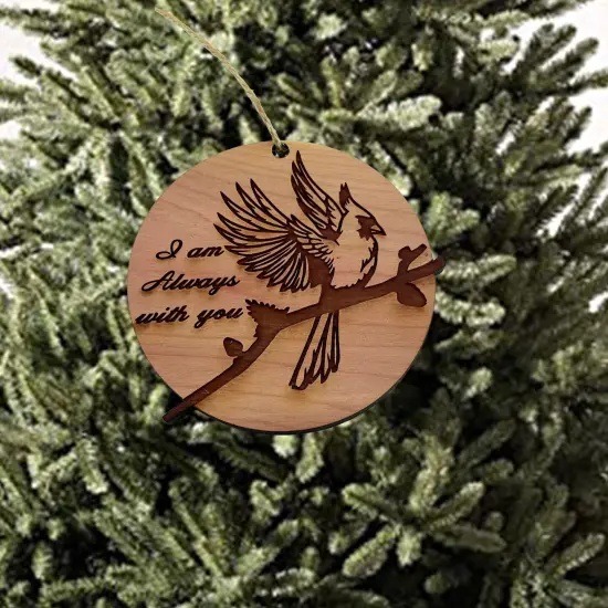 Cardinal I am always with you - Cedar Ornament {3}