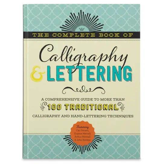 The Complete Book of Calligraphy & Lettering {1}