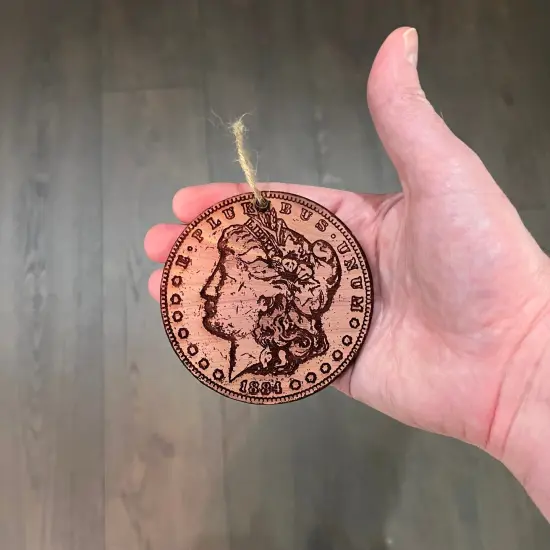 Morgan Dollar - Cedar Ornament {4}