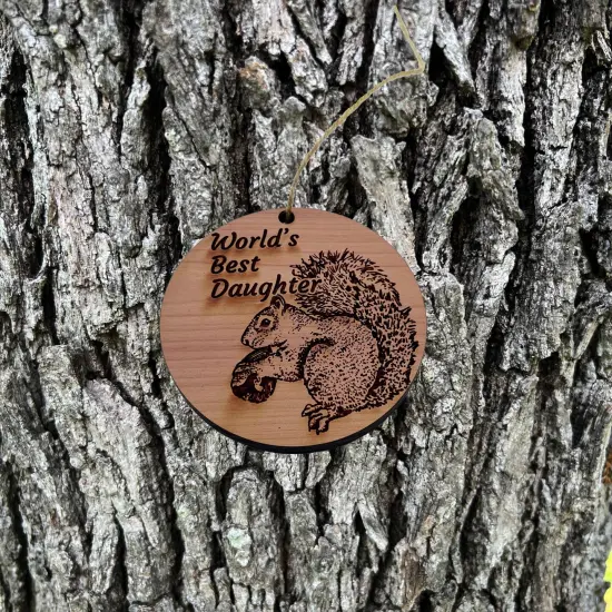 Worlds Best Daughter Squirrel and Nut - Cedar Ornament {1}