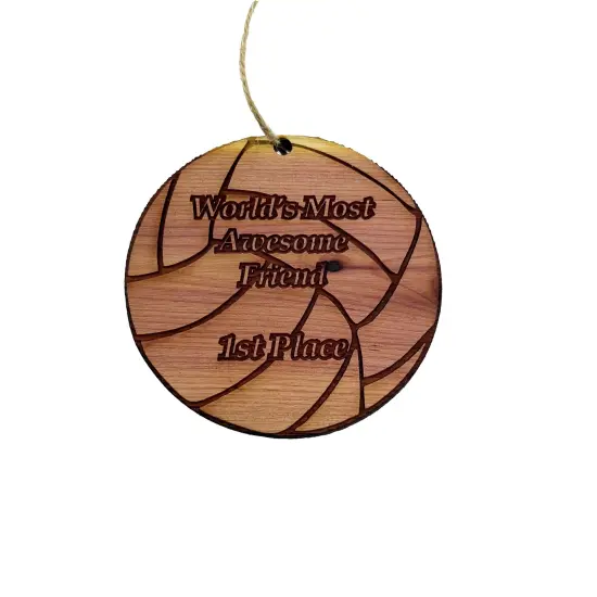 Volleyball 1st Place Worlds most awesome Friend - Cedar Ornament {3}