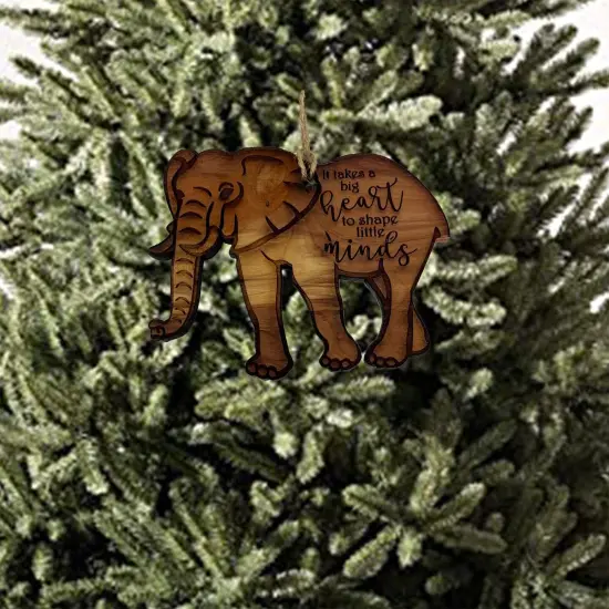 Elephant It Takes a Big heart to shape little minds - Cedar Ornament {2}