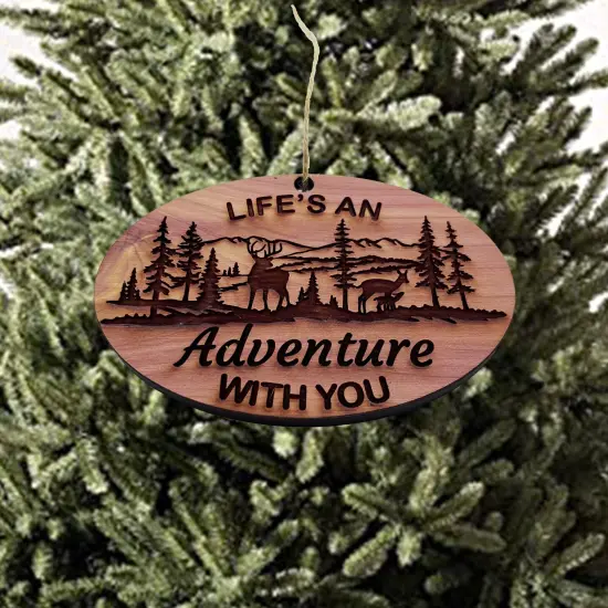 Lifes an Adventure with you - Cedar Ornament {3}