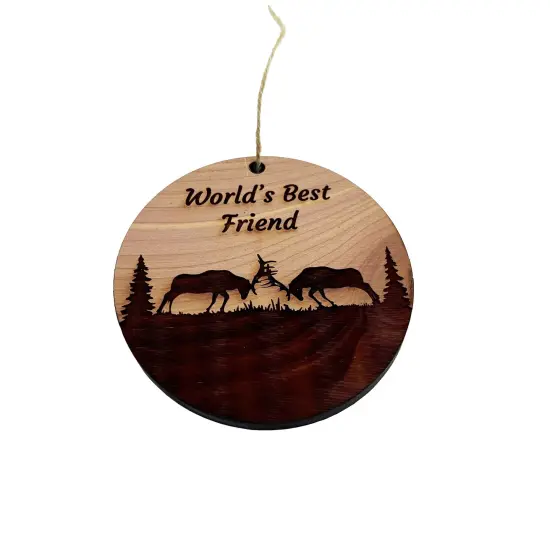 Worlds Best Friend Elk Battle - Cedar Ornament {3}