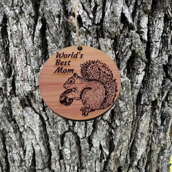 Worlds Best Mom Squirrel and Nut - Cedar Ornament {2}