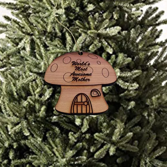 Mushroom House Worlds Most Awesome Mother - Cedar Ornament {2}