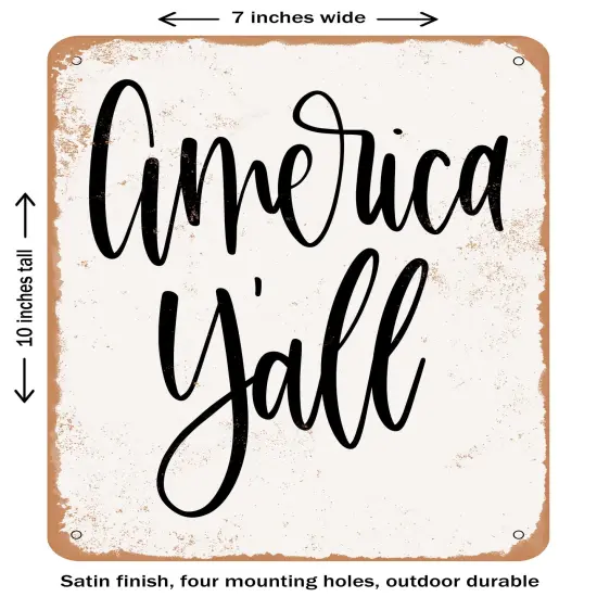 DECORATIVE METAL SIGN - America Y'all- Vintage Rusty Look {1}
