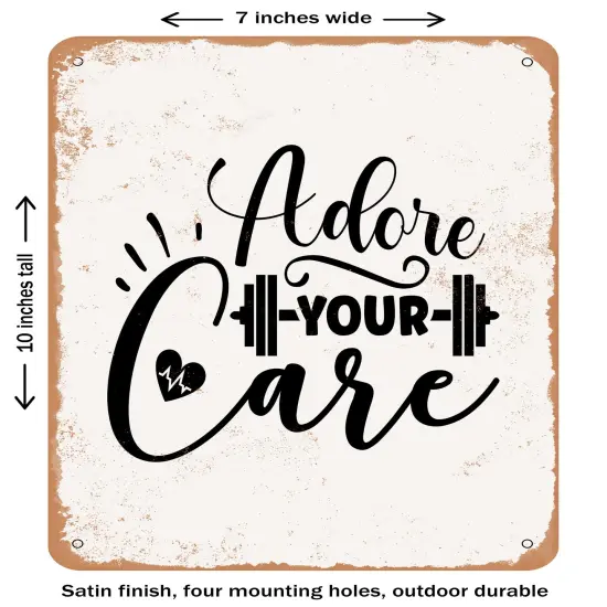 DECORATIVE METAL SIGN - Adore Your Care- Vintage Rusty Look {1}